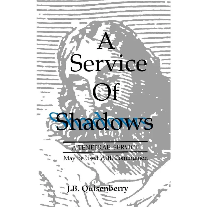 Service of Shadows
