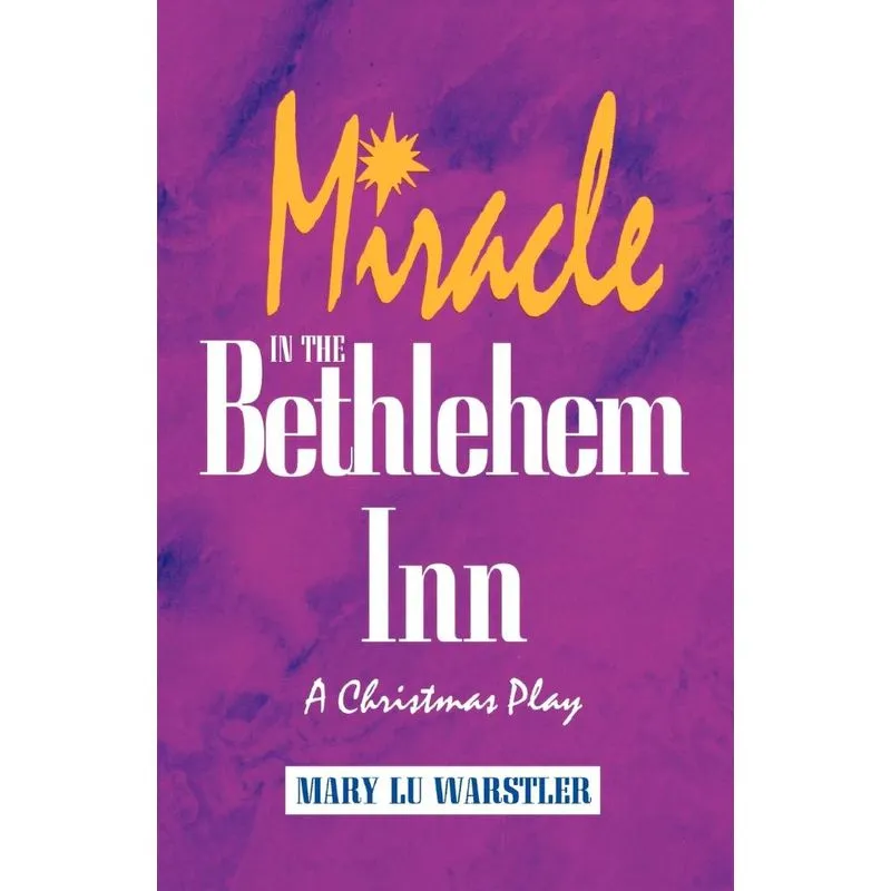 Miracle In The Bethlehem Inn
