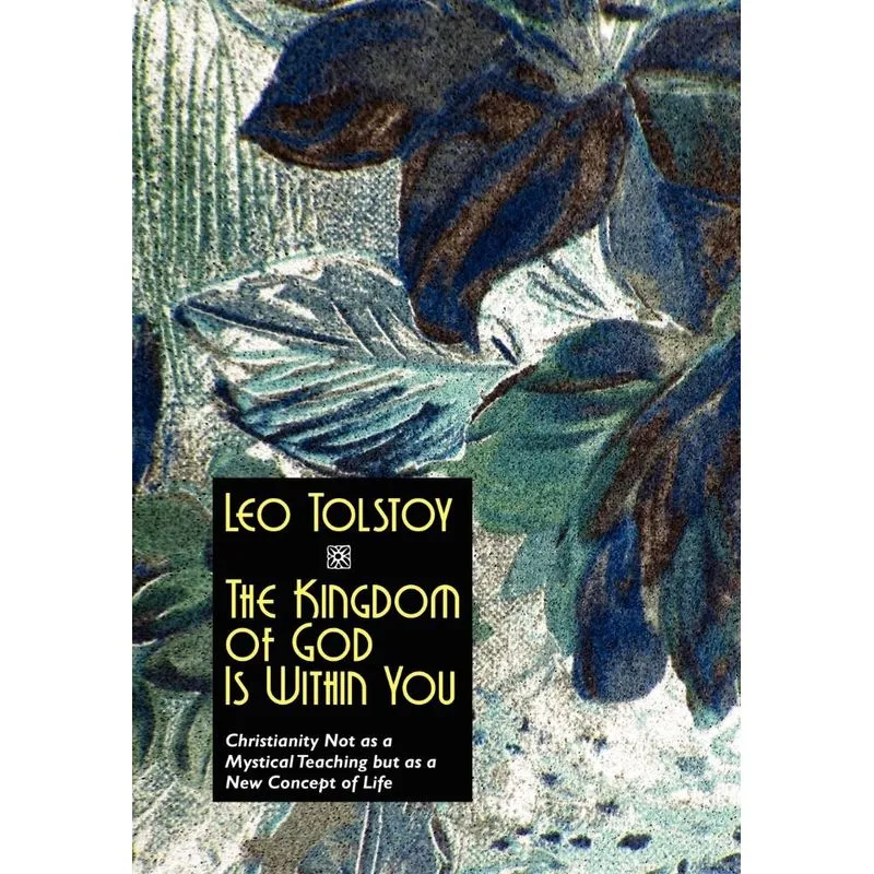 The Kingdom of God Is Within You