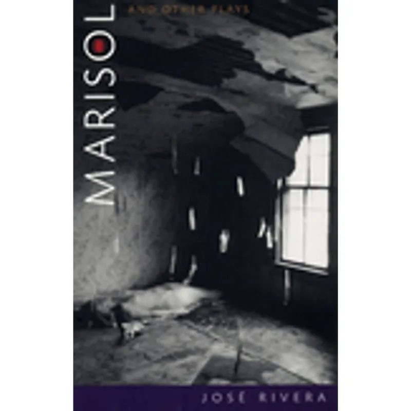Marisol and Other Plays