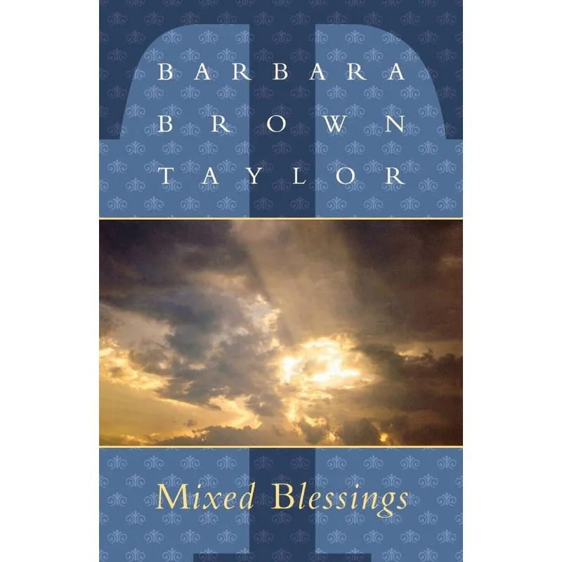 Mixed Blessings