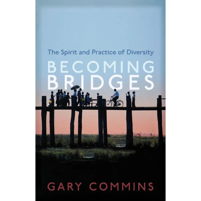 Becoming Bridges