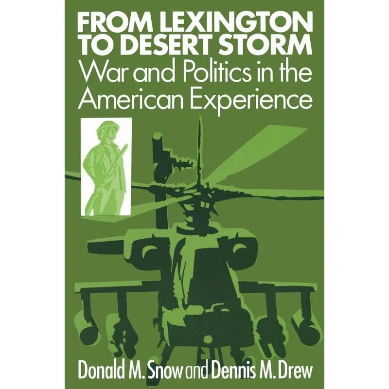 From Lexington to Desert Storm