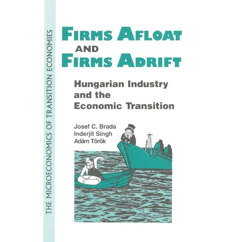 Firms Afloat and Firms Adrift