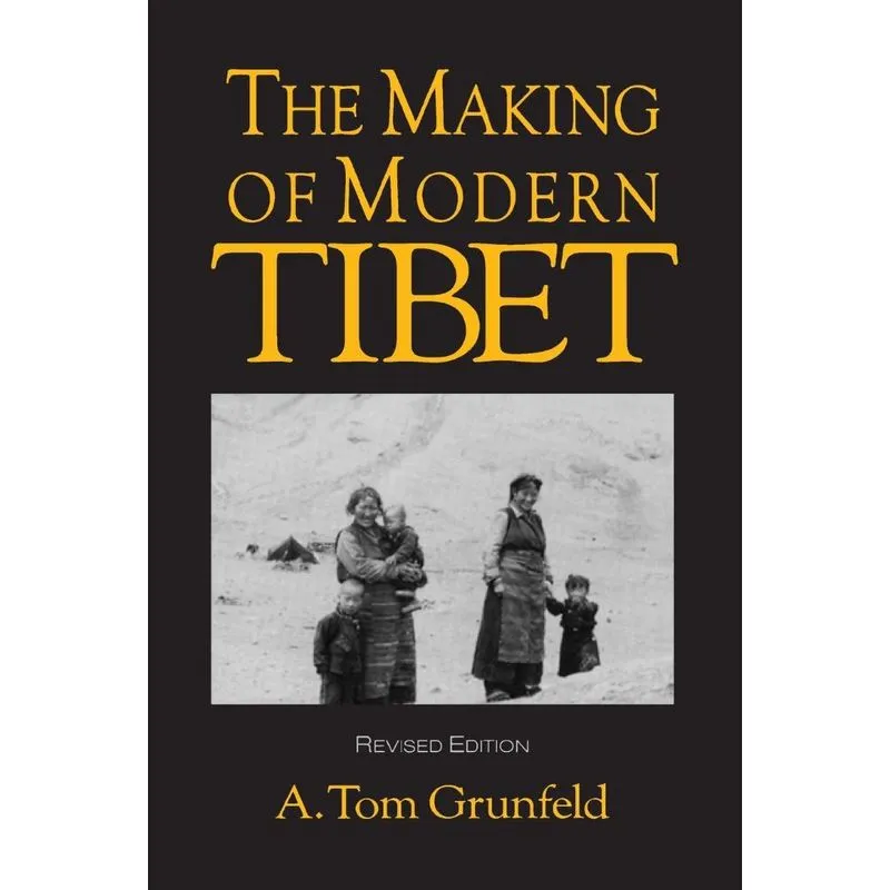 The Making of Modern Tibet
