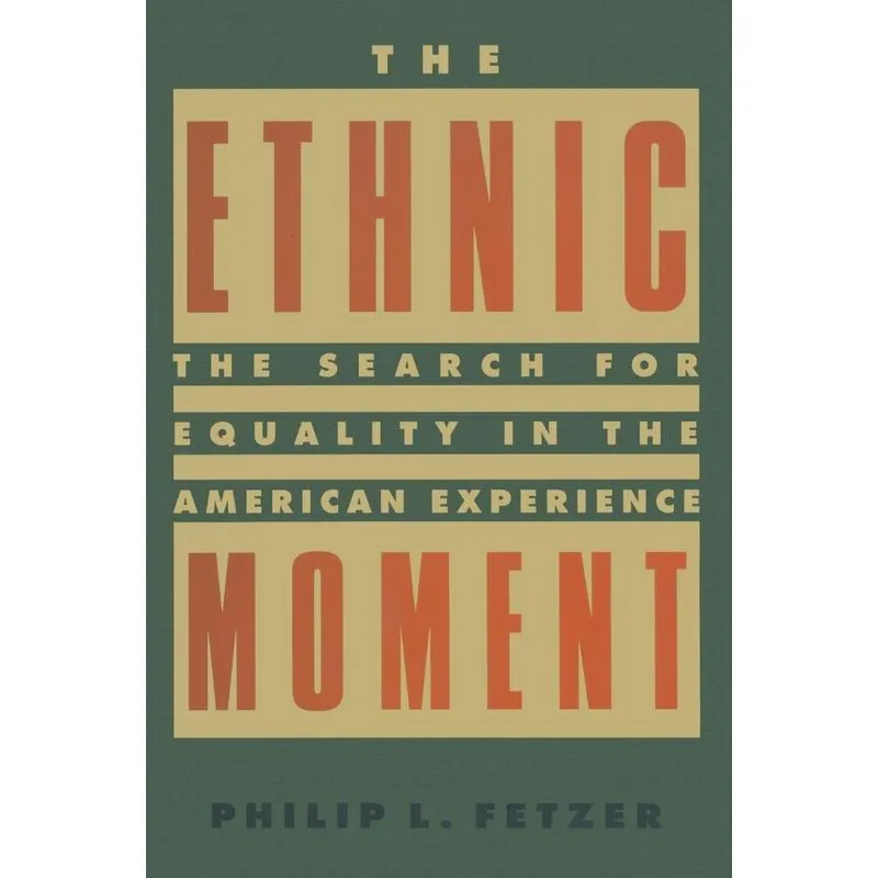 The Ethnic Moment