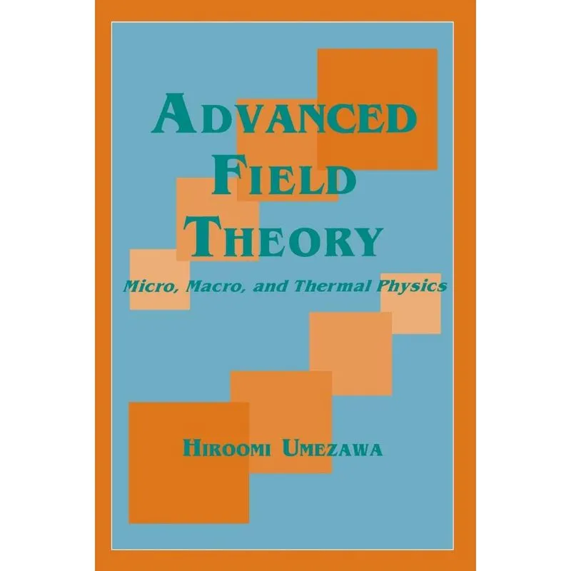 Advanced Field Theory