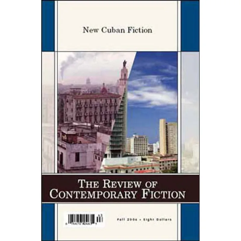 REVIEW OF CONTEMPORARY FICTION - NEW CUBAN FICTION VOL.26