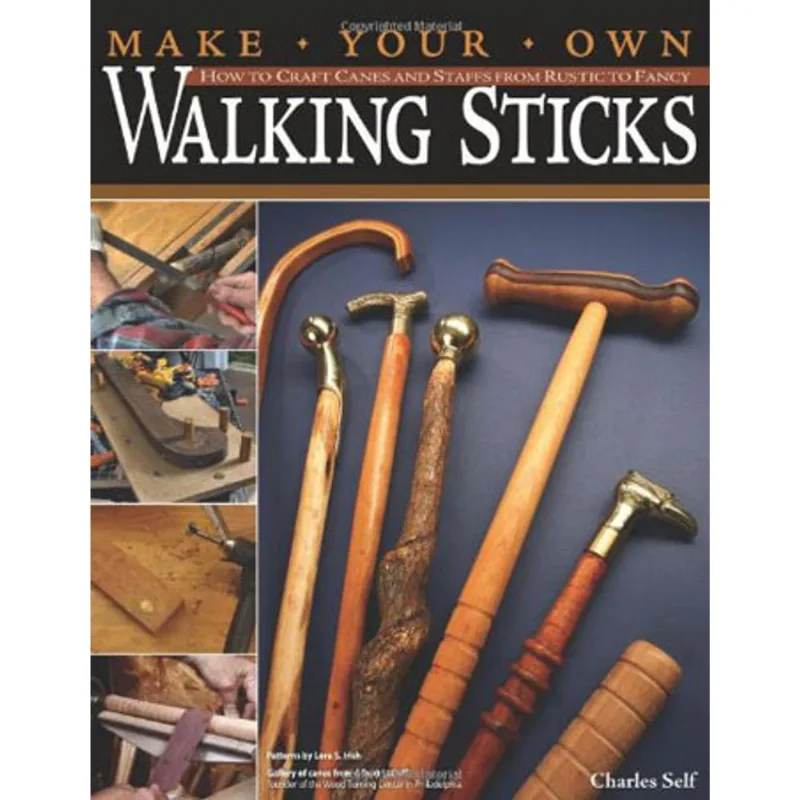 MAKE YOUR OWN WALKING STICKS