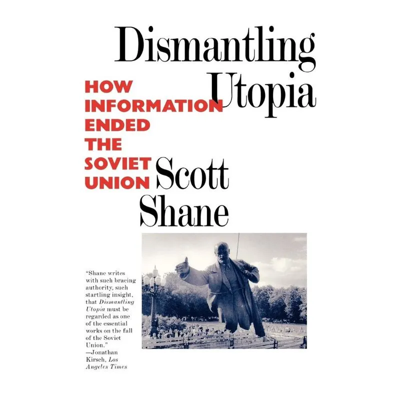 Dismantling Utopia