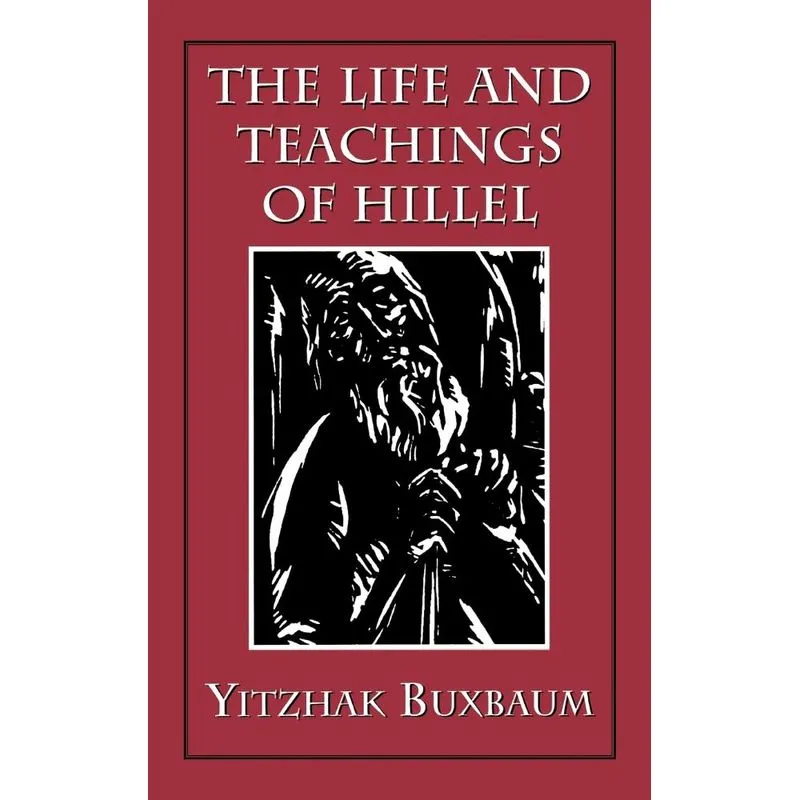 The Life and Teachings of Hillel