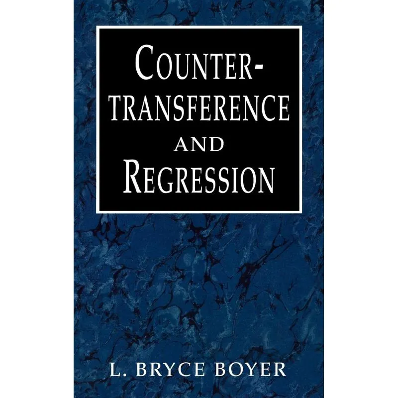 Countertransference and Regression