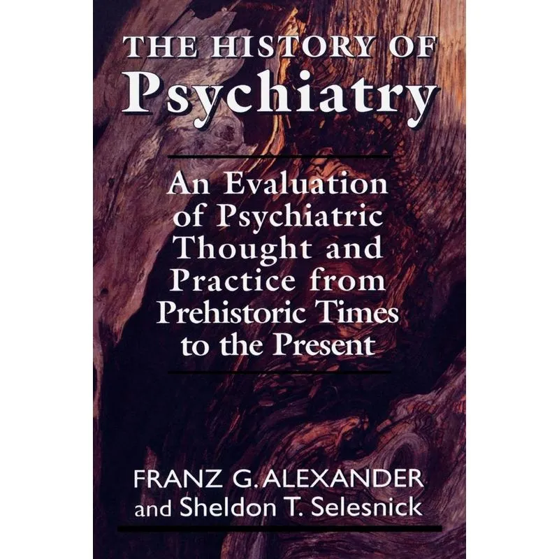 The History of Psychiatry