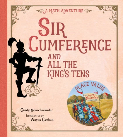 Sir Cumference and All the King's Tens STANDARD