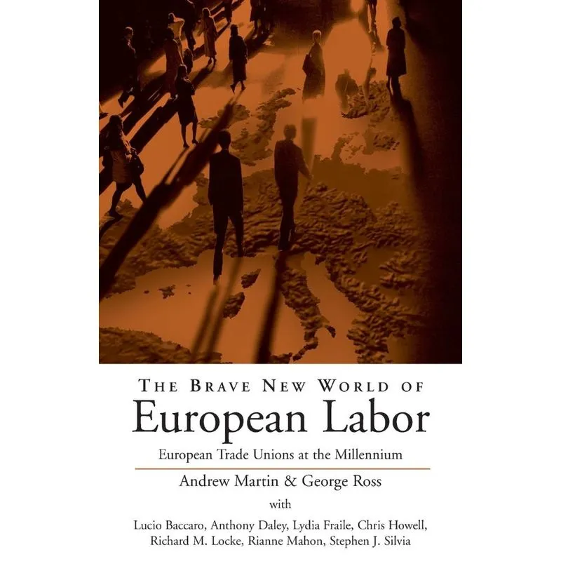 Brave New World of European Labor