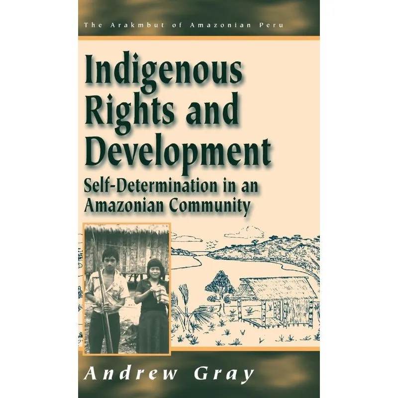 Indigenous Rights and Development