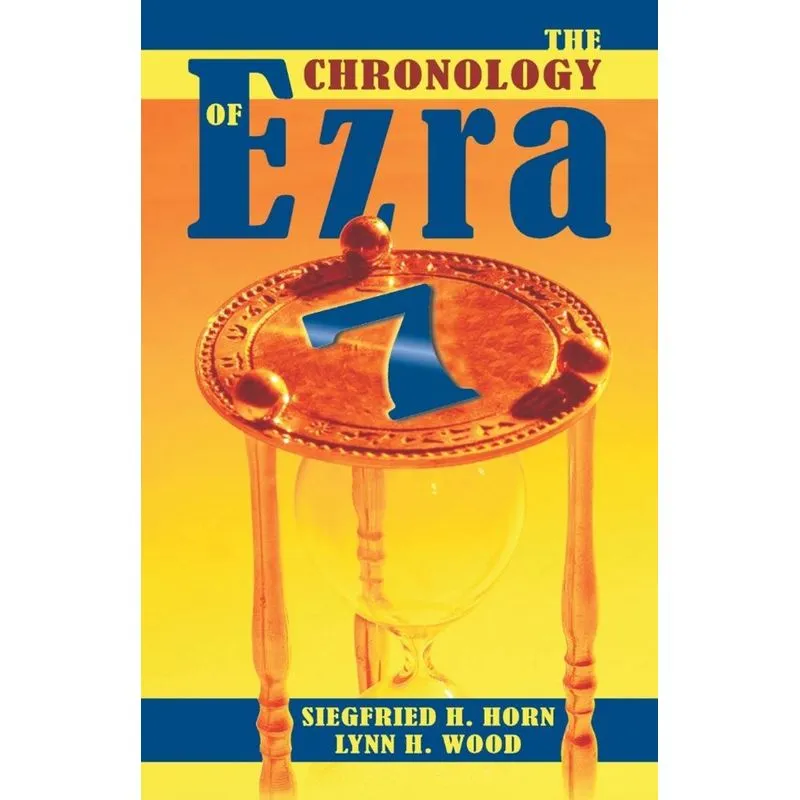 The Chronology of Ezra 7