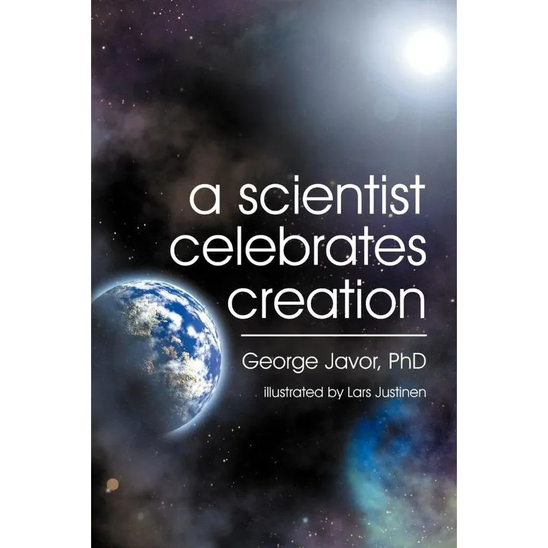 A Scientist Celebrates Creation