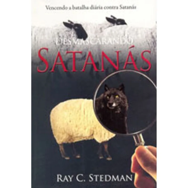 DESMASCARANDO SATANAS