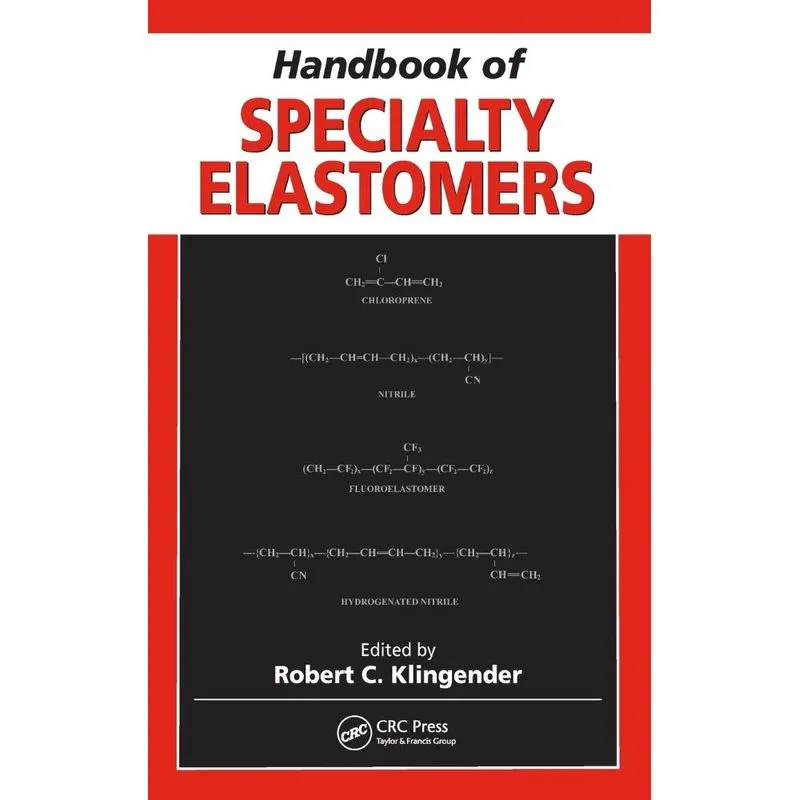 Handbook of Specialty Elastomers