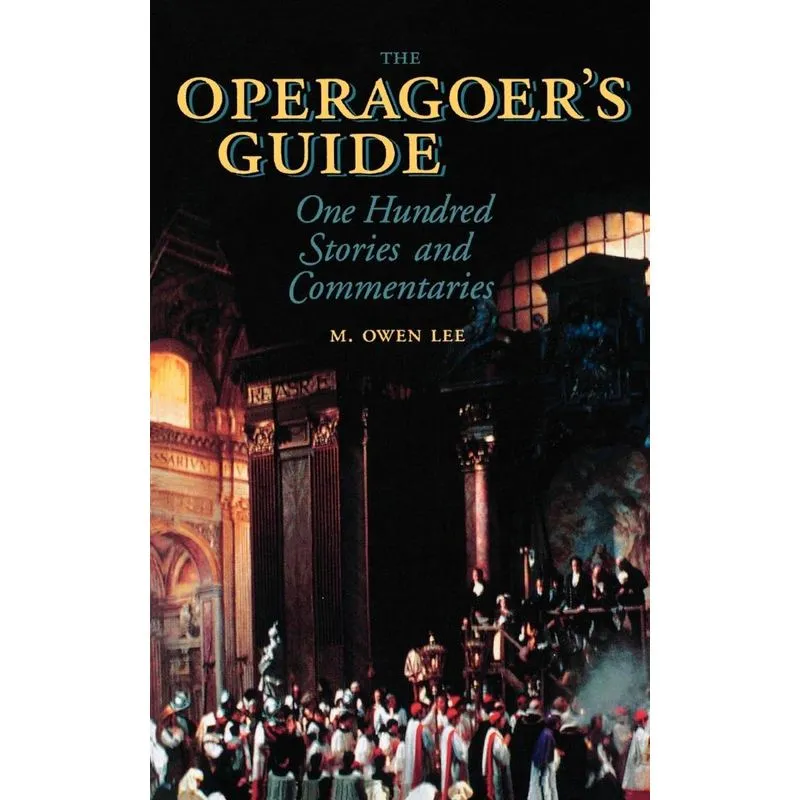 The Operagoers Guide