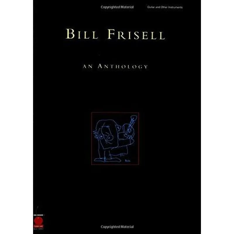 Bill Frisell - An Anthology