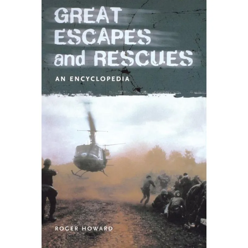 Great Escapes and Rescues