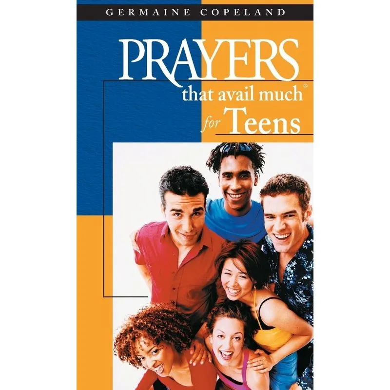Prayers That Avail Much For Teens