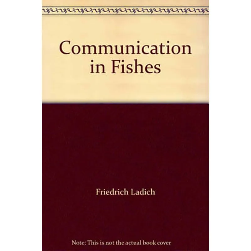COMMUNICATION IN FISHES