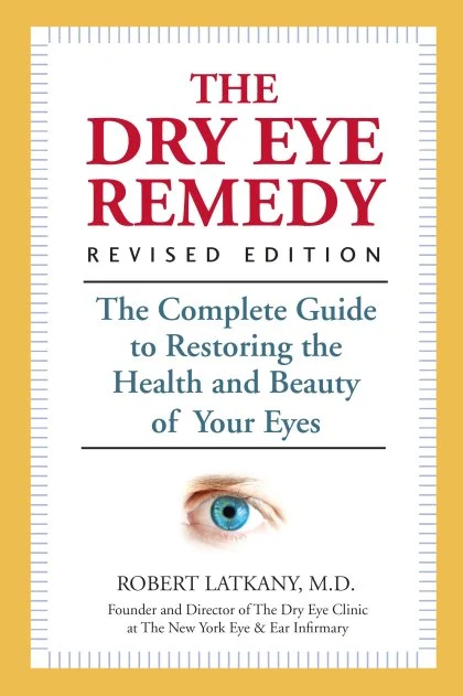 The Dry Eye Remedy, Revised Edition STANDARD