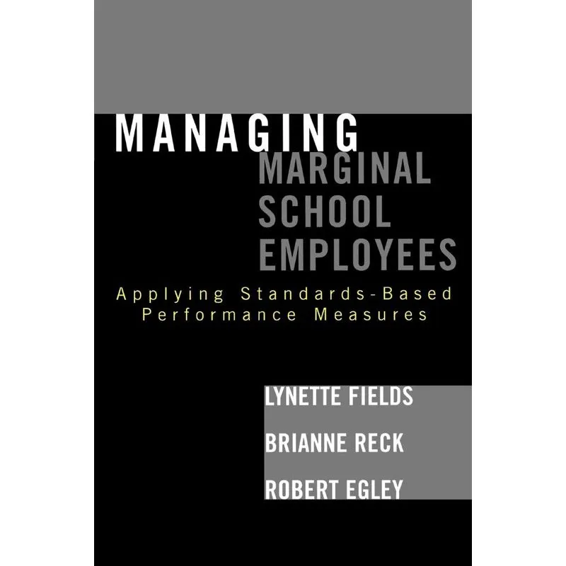 Managing Marginal School Employees