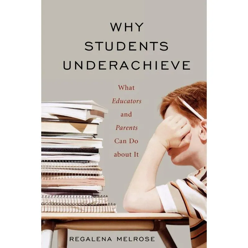 Why Students Underachieve