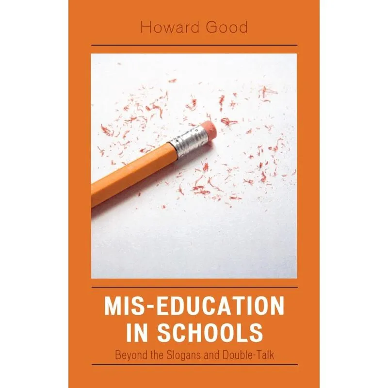 Mis-Education in Schools