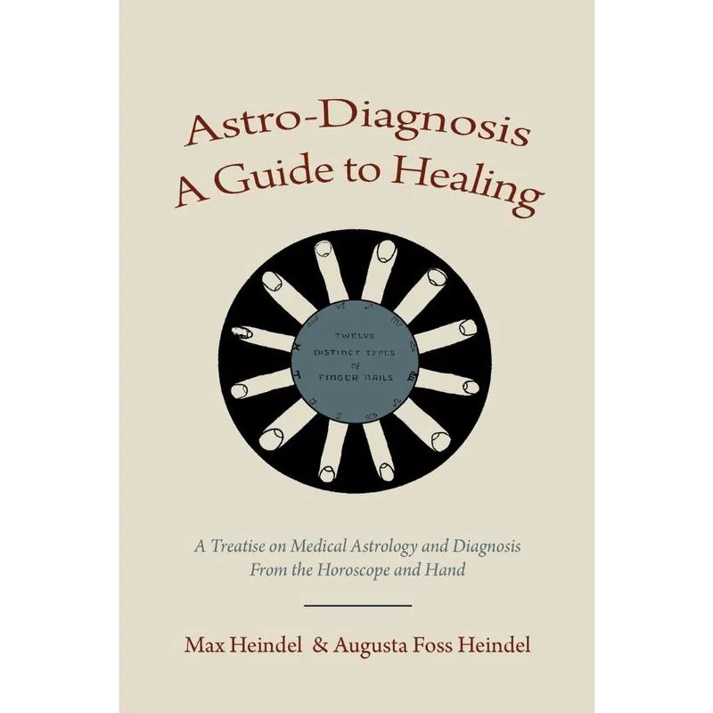 Astro-Diagnosis A Guide to Healing
