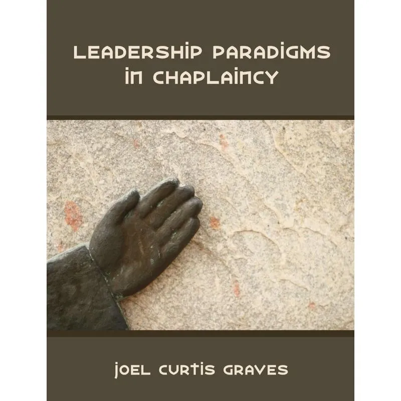 Leadership Paradigms in Chaplaincy