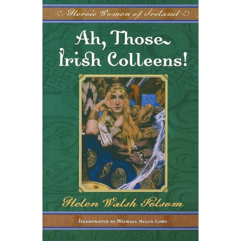 Ah, Those Irish Colleens!