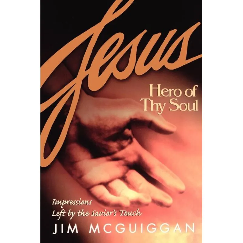 Jesus, Hero of Thy Soul