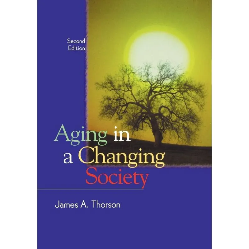Aging in a Changing Society