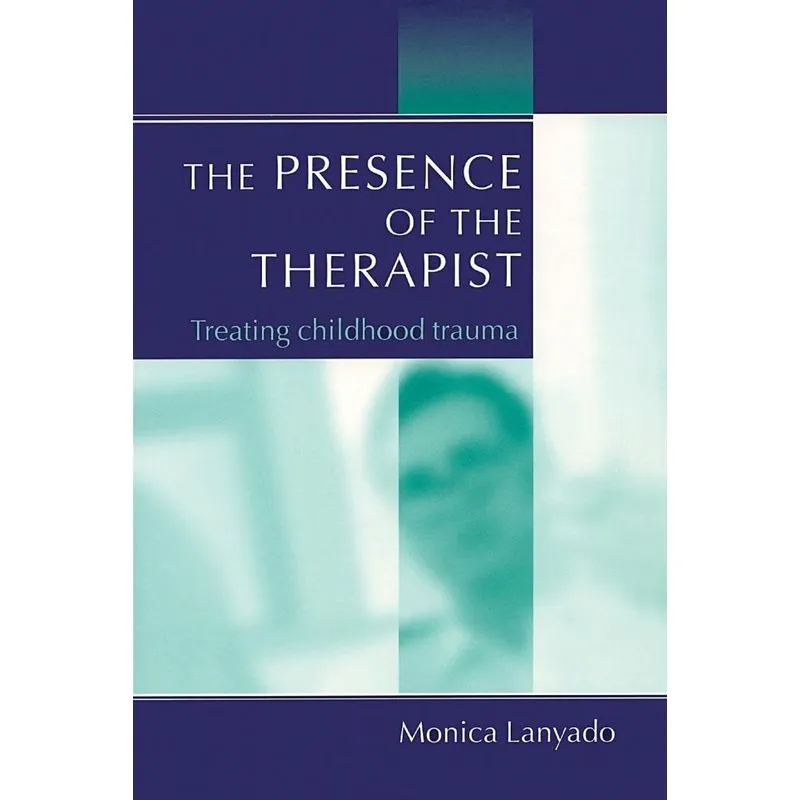 The Presence of the Therapist