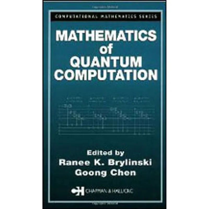 MATHEMATICS OF QUANTUM COMPUTATION