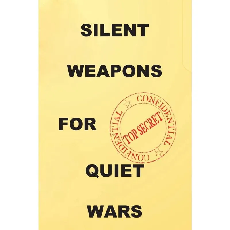 Silent Weapons for Quiet Wars