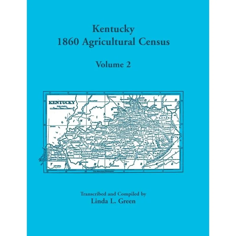 Kentucky 1860 Agricultural Census Volume 2
