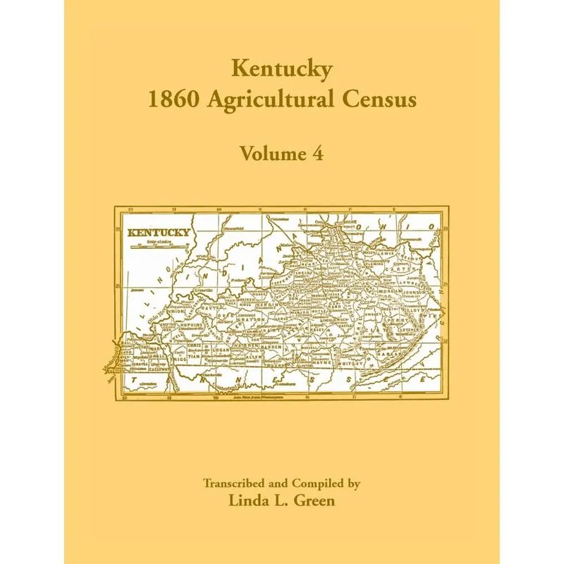 Kentucky 1860 Agricultural Census, Volume 4