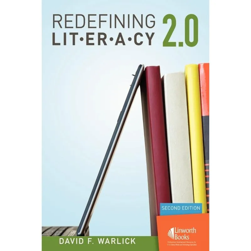 Redefining Literacy 2.0