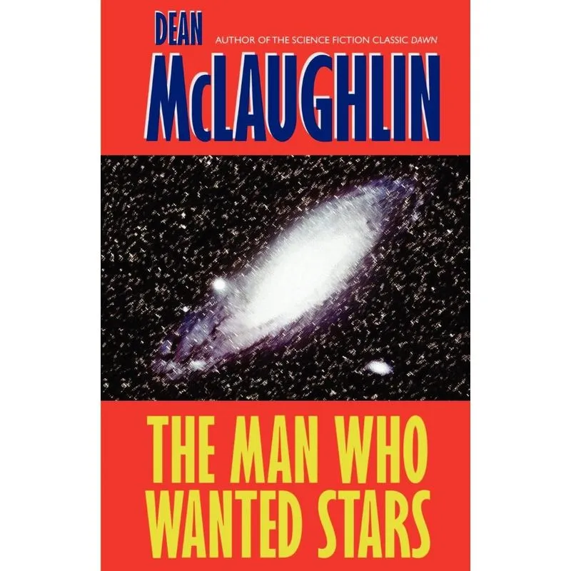 The Man Who Wanted Stars