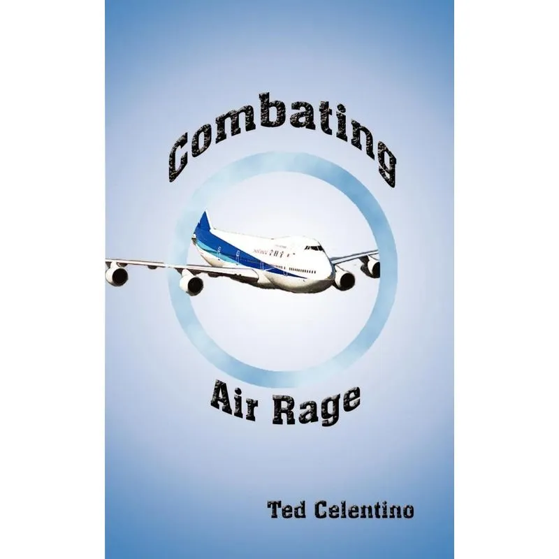 Combating Air Rage
