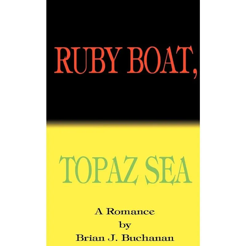 Ruby Boat, Topaz Sea