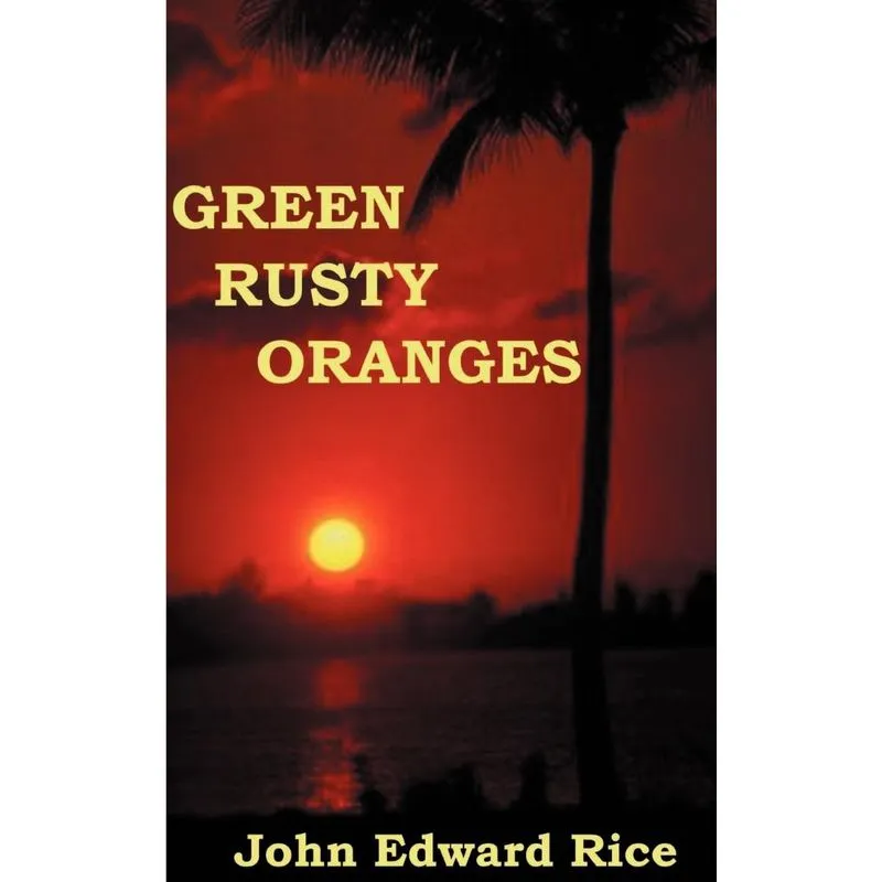 Green Rusty Oranges