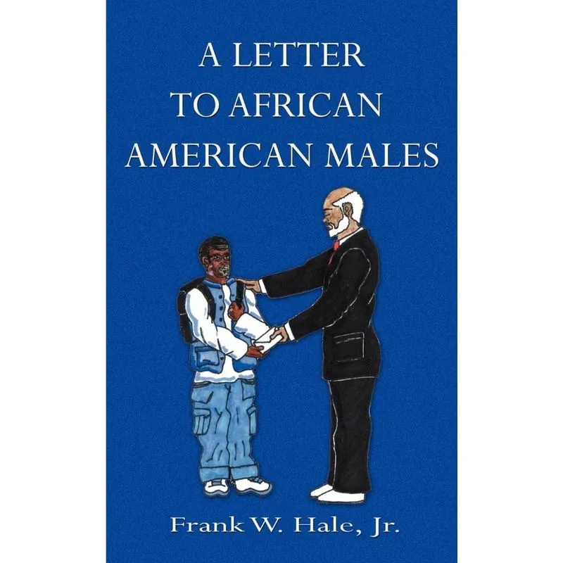 A Letter to African American Males