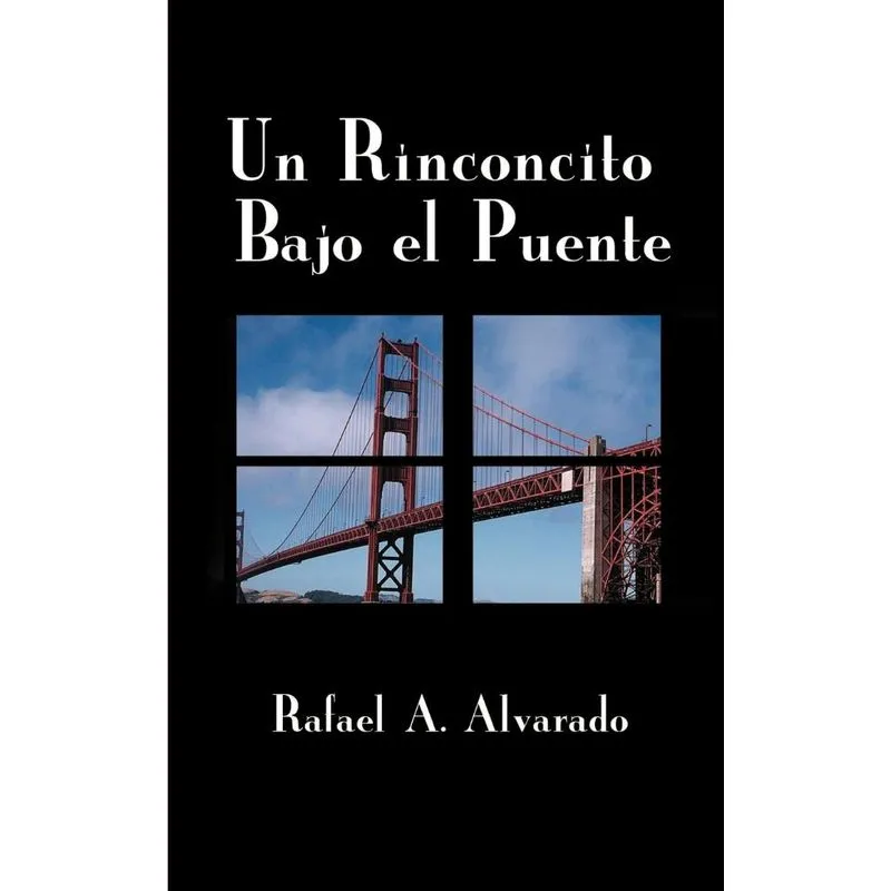 Un Rinconcito Bajo el Puente